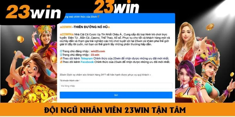 Đội ngũ nhân viên 23win tận tâm