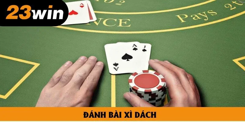 Đánh Bài Xì Dách - Tựa Game Thú Vị Và Hấp Dẫn Hàng Đầu Châu Á