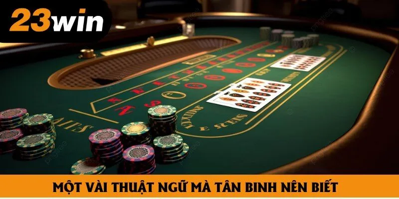 Một vài thuật ngữ mà tân binh nên biết