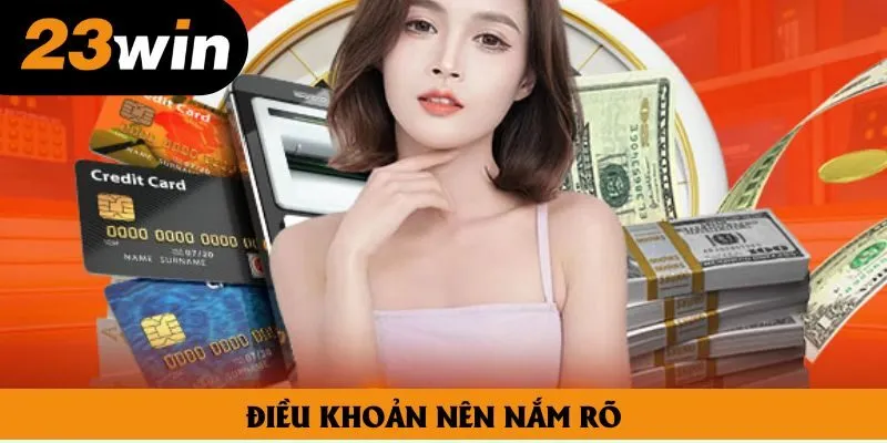 Điều khoản nên nắm rõ