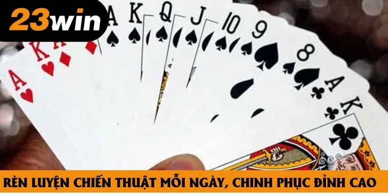 Rèn luyện chiến thuật mỗi ngày, chinh phục đỉnh cao